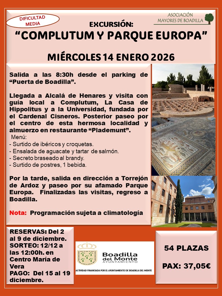 EXC. COMPLUTUM Y PARQUE EUROPA (MIRCOLES 14 ENERO. SALIDA A LAS 8:30h DESDE PARKING PUERTA DE BOADILLA)